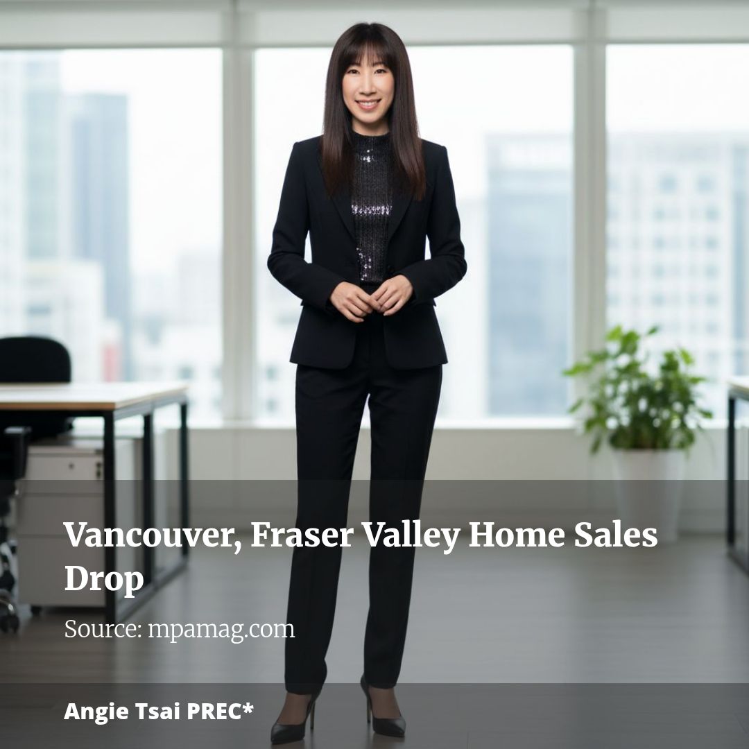 Vancouver and Fraser Valley Offer More Choices for Buyers
